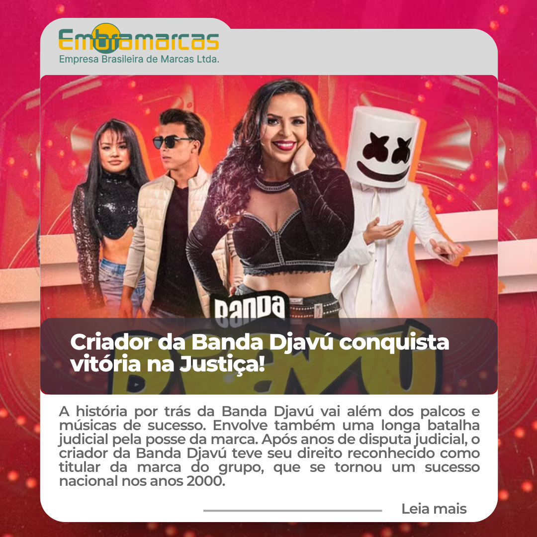 Após anos de disputa judicial, o criador da Banda Djavú teve seu direito reconhecido como titular da marca do grupo, que se tornou um sucesso nacional nos anos 2000.