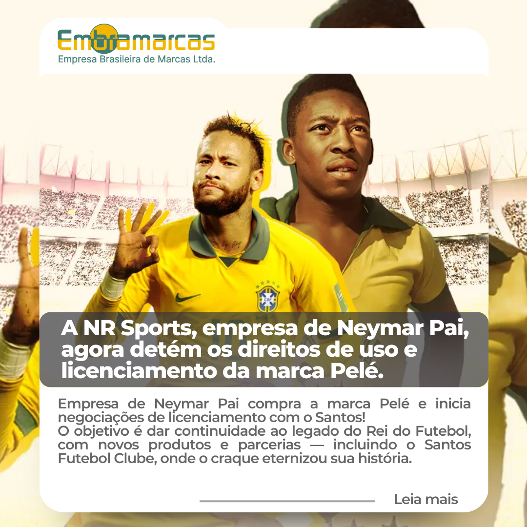 NR Sports, agora detém os direitos de uso e licenciamento da marca Pelé